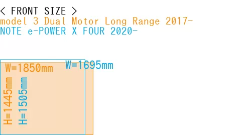 #model 3 Dual Motor Long Range 2017- + NOTE e-POWER X FOUR 2020-